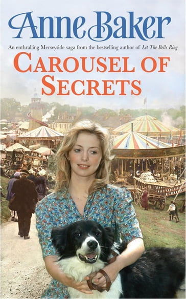 Carousel Of Secrets - Anne Baker