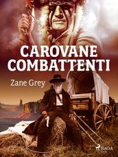 Carovane combattenti