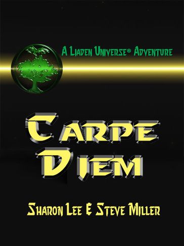 Carpe Diem - Sharon Lee - Steve Miller