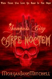 Carpe Noctem