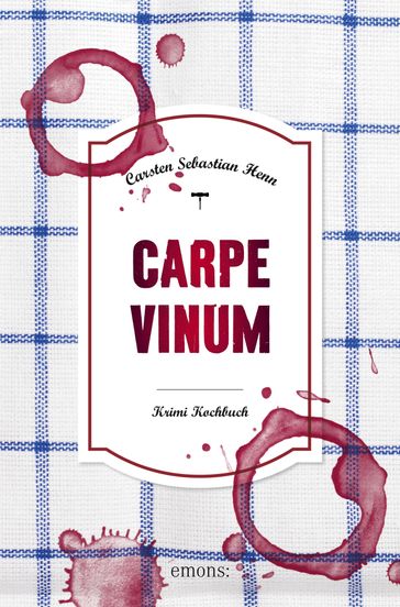 Carpe Vinum - Carsten Sebastian Henn