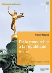 Carré histoire - De la monarchie à la république 1815-1879 - Ebook epub