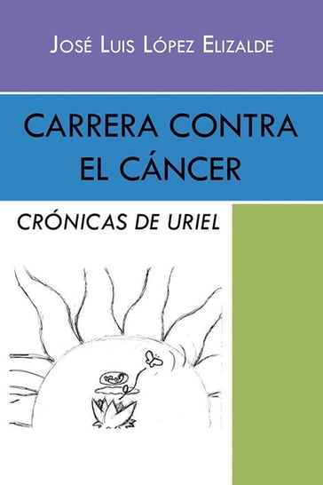 Carrera Contra El Cáncer - José Luis López Elizalde