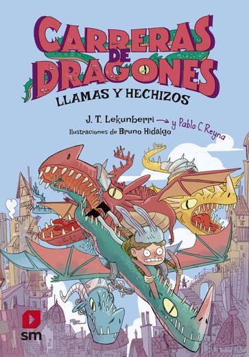 Carreras de dragones - Pablo C. Reyna