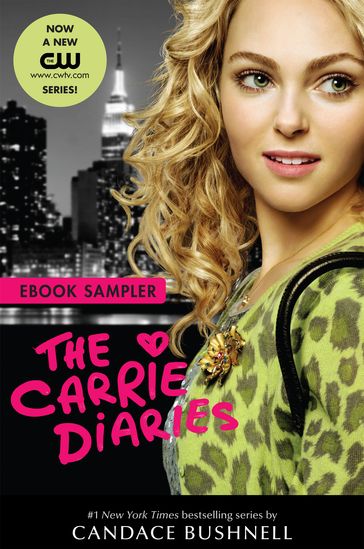 Carrie Diaries TV Tie-in Sampler - Candace Bushnell