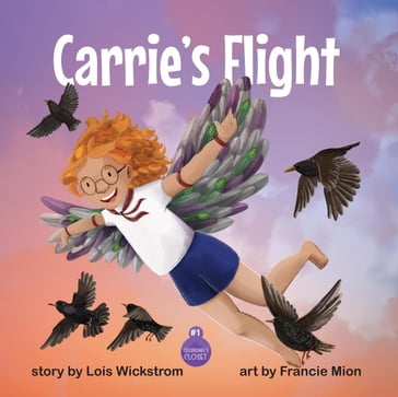 Carrie's Flight - Lois Wickstrom