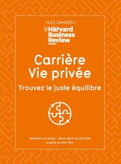 Carrière, vie privée : trouvez le juste équilibre