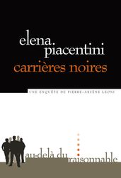 Carrières noires