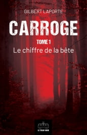 Carroge - Tome 1