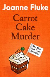 Carrot Cake Murder (Hannah Swensen Mysteries, Book 10)