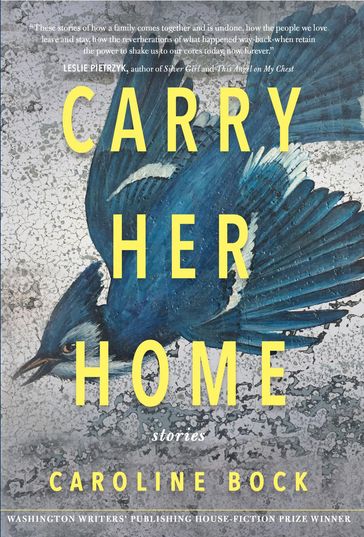 Carry Her Home - Caroline Anna Bock