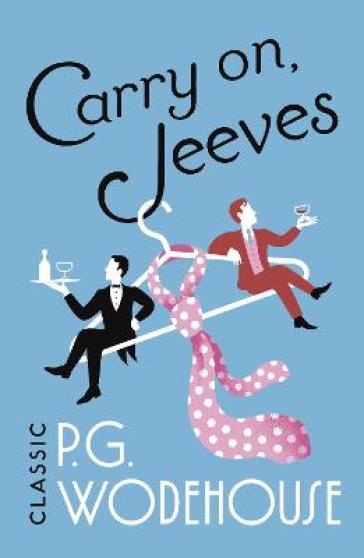 Carry On, Jeeves - P.G. Wodehouse