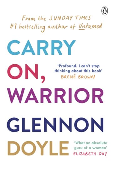 Carry On, Warrior - Glennon Doyle