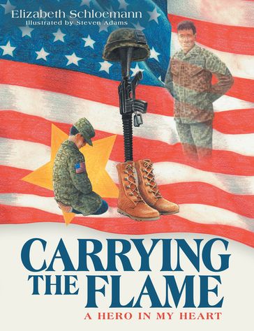 Carrying the Flame - Elizabeth Schloemann