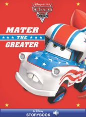 CarsToons: Mater the Greater