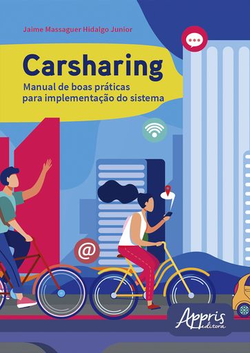 Carsharing: Manual de Boas Práticas para Implementação do Sistema - Jaime Massaguer Hidalgo Junior