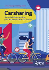 Carsharing: Manual de Boas Práticas para Implementação do Sistema