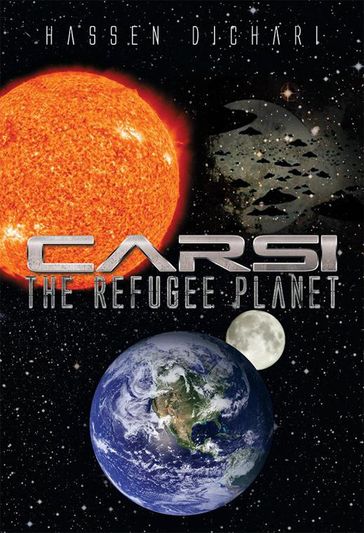 Carsi, the Refugee Planet - Hassen Dichari - Mylia Tiye Mal Jaza