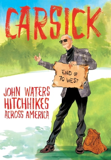 Carsick - John Waters