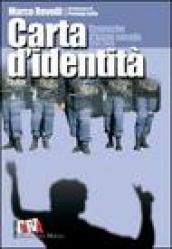 Carta d identità. Cronache d inizio secolo 1998-2005