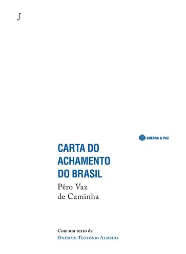 Carta do Achamento do Brasil - Pêro Vaz de Caminha