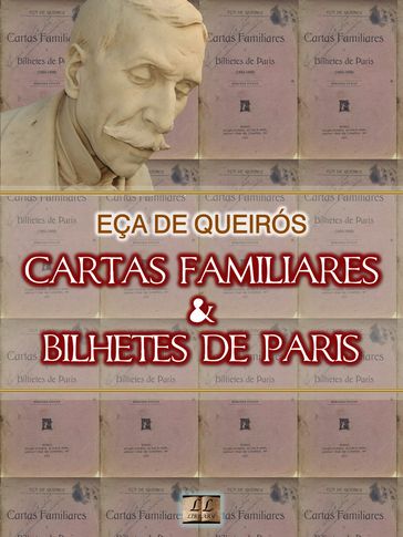 Cartas Familiares e Bilhetes de Paris - Eça de Queirós