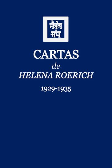 Cartas de Helena Roerich I (1929-1935) - Helena Roerich