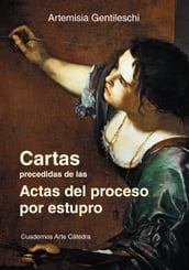 Cartas precedidas de las actas del proceso por estupro