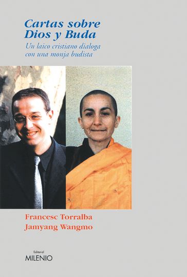 Cartas sobre Dios y Buda - Francesc Torralba - Jamyang Wangmo