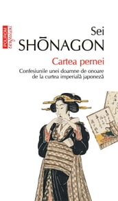 Cartea pernei. Confesiunile unei doamne de onoare de la curtea imperiala japoneza