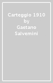 Carteggio 1910