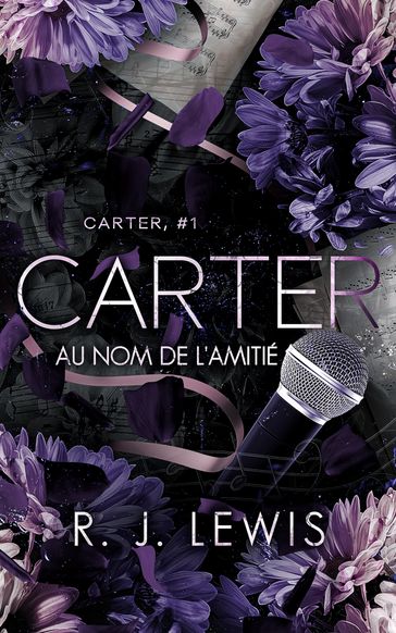 Carter - Au nom de l'amitié - R.J. Lewis