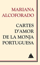 Cartes d amor de la monja portuguesa