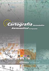 Cartografía Aeronáutica. Aeronautical Cartography