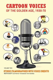 Cartoon Voices of the Golden Age, Vol. 2