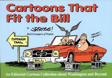 Cartoons That Fit the Bill - John R. Rose