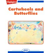 Cartwheels and Butterflies