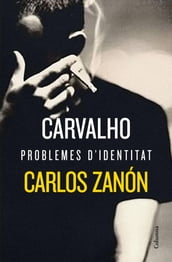 Carvalho: Problemes d identitat
