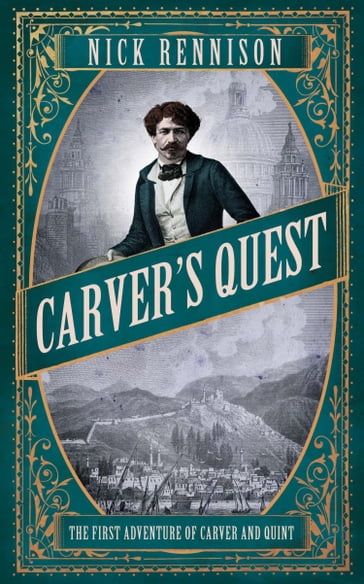 Carver's Quest - Nick Rennison - Nick Rennsion