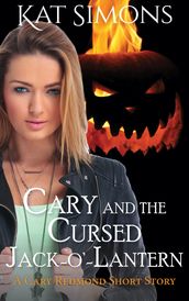 Cary and the Cursed Jack-O -Lantern
