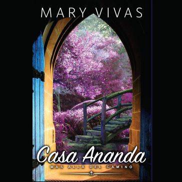 Casa Ananda - Mary Vivas