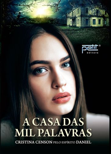 Casa das mil palavras - Cristina Censon - Daniel