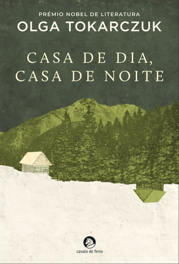 Casa de Dia, Casa de Noite - Olga Tokarczuk