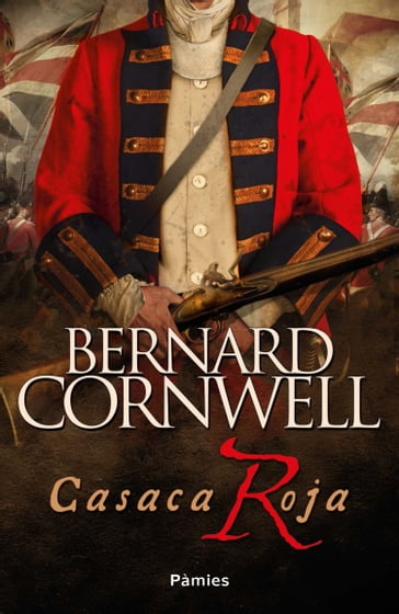 Casaca roja - Bernard Cornwell