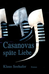 Casanovas späte Liebe