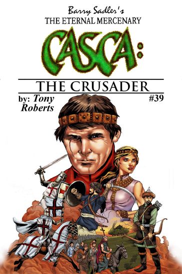 Casca 39: The Crusader - Tony Roberts