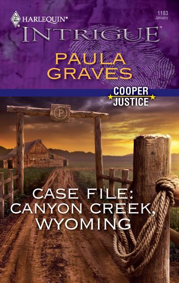 Case File: Canyon Creek, Wyoming - Paula Graves