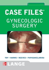 Case Files Gynecologic Surgery