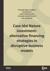 Case Idai Nature investment: alternative financing strategies in disruptive business models