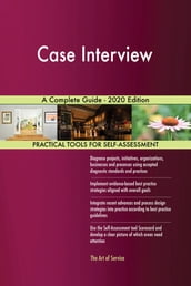 Case Interview A Complete Guide - 2020 Edition